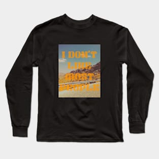 I don't like most people, retro vintage 1980 edition. Long Sleeve T-Shirt